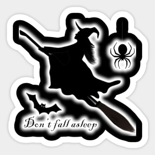 do not fall asleep Sticker